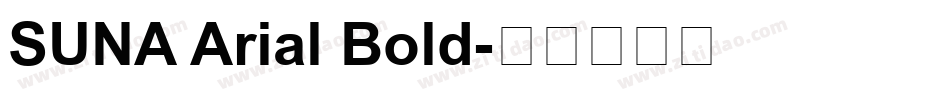 SUNA Arial Bold字体转换